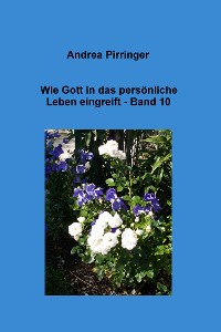 Cover Wie Gott in das persönliche Leben eingreift - Band 10