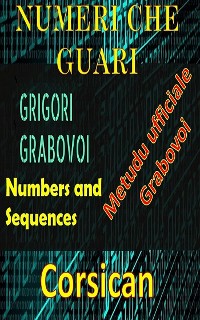 Cover Numeri chì guariscenu u metudu ufficiale di Gregori Grabovoi