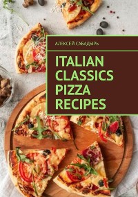 Cover Italian classics pizza recipes