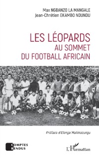 Cover Les Leopards au sommet du football africain