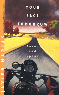 Cover Your Face Tomorrow: Fever and Spear (Vol. 1)