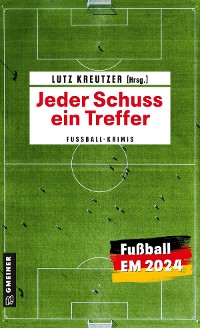 Cover Jeder Schuss ein Treffer