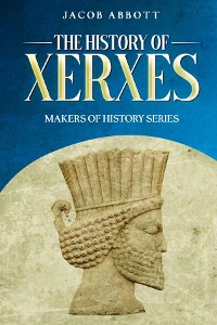 Cover The History of Xerxes