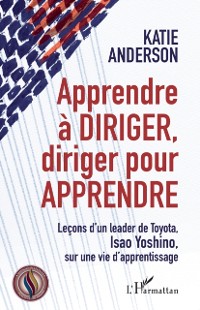 Cover Apprendre à diriger, diriger pour apprendre