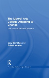 Cover The Liberal Arts College Adapting to Change