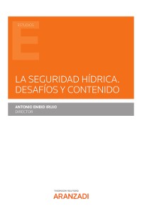 Cover La Seguridad Hídrica. Desafíos y contenido