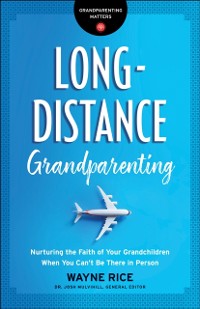 Cover Long-Distance Grandparenting (Grandparenting Matters)