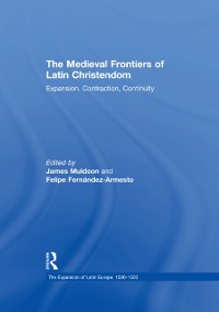 Cover Medieval Frontiers of Latin Christendom