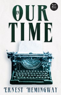 Cover In Our Time (Read & Co. Classics Edition)