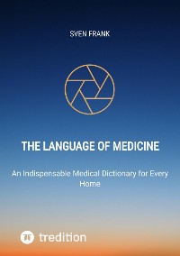 Cover The Language of Medicine