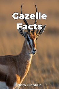 Cover Gazelle Facts