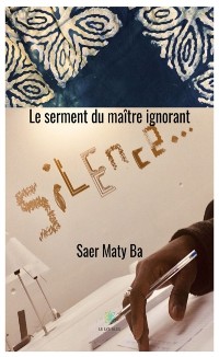 Cover Le serment du maitre ignorant