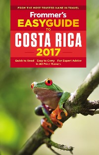 Cover Frommer's EasyGuide to Costa Rica 2017