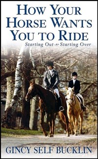 Cover How Your Horse Wants You to Ride
