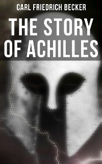 Cover The Story of Achilles