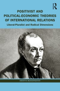 Cover Positivist and Political-Economic Theories of International Relations