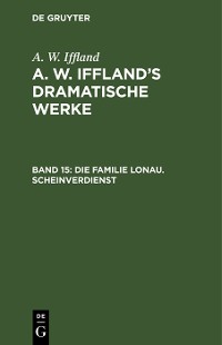 Cover Die Familie Lonau. Scheinverdienst
