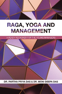 Cover RAGA, YOGA AND MANAGEMENT