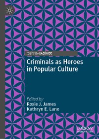 Cover Criminals as Heroes in Popular Culture