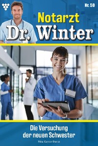 Cover Notarzt Dr. Winter 50 – Arztroman
