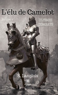 Cover L'élu de Camelot - Saison 5