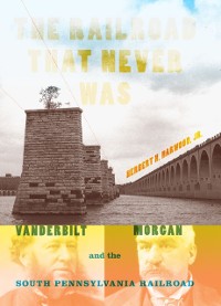 Cover Railroad That Never Was