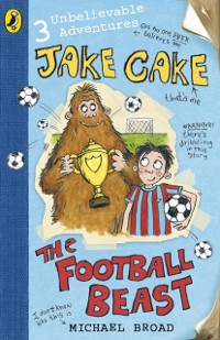 Cover Jake Cake: The Football Beast