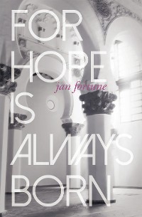 Cover For Hope Is Always Born