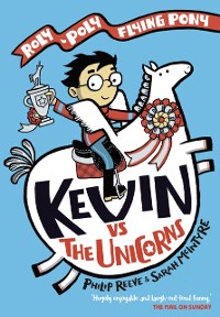 Cover Kevin vs the Unicorn: A Roly-Poly Flying Pony Adventure