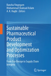 Cover Sustainable Pharmaceutical Product Development and Optimization Processes