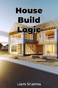 Cover House Build Logic