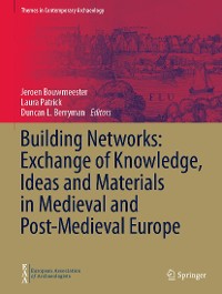 Cover Building Networks: Exchange of Knowledge, Ideas and Materials in Medieval and Post-Medieval Europe