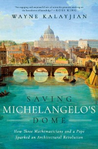 Cover Saving Michelangelo's Dome