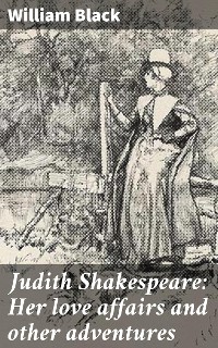 Cover Judith Shakespeare: Her love affairs and other adventures
