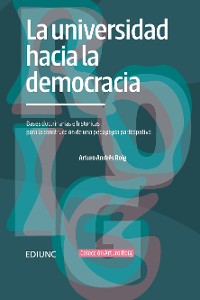 Cover La universidad hacia la democracia