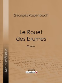 Cover Le Rouet des brumes