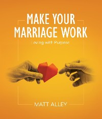 Cover Make Your Marriage Work