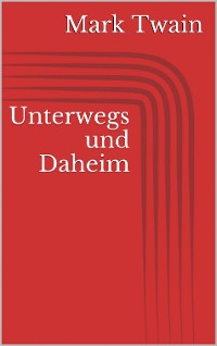 Cover Unterwegs und Daheim