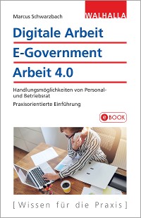 Cover Digitale Arbeit, E-Government, Arbeit 4.0