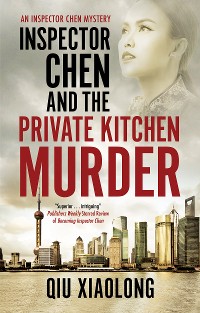 Cover Inspector Chen and the Private Kitchen Murder