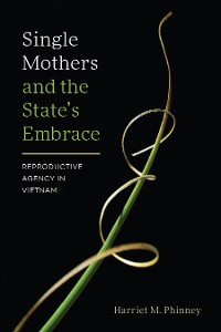 Cover Single Mothers and the State’s Embrace