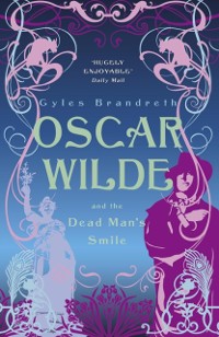 Cover Oscar Wilde and the Dead Man's Smile