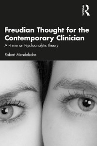 Cover Freudian Thought for the Contemporary Clinician
