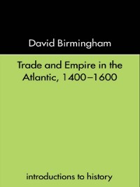 Cover Trade and Empire in the Atlantic 1400-1600