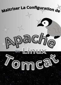 Cover Maitrisez La Configuration Apache Tomcat Sous Linux