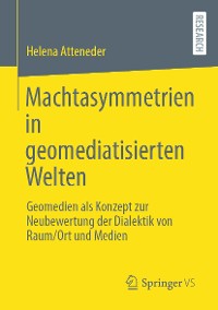 Cover Machtasymmetrien in geomediatisierten Welten