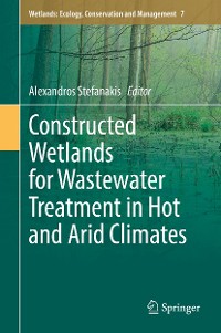 Cover Constructed Wetlands for Wastewater Treatment in Hot and Arid Climates