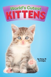 Cover World's Cutest: Kittens