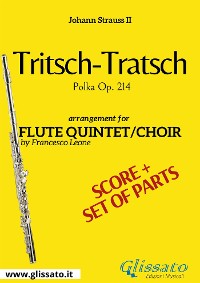Cover Tritsch - Tratsch Polka - Flute quintet/choir score & parts