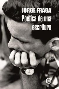 Cover Jorge Fraga. Poética de una escritura